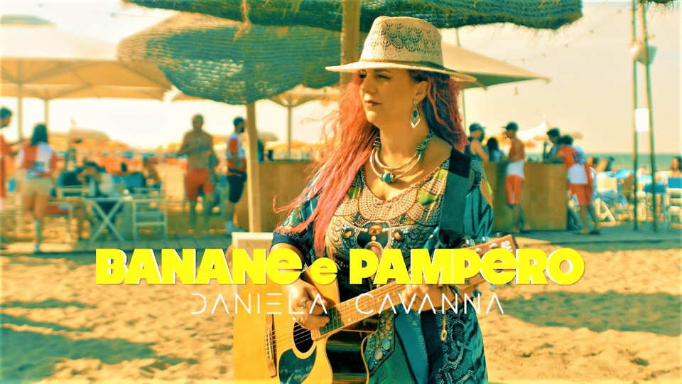 Daniela Cavanna - Banane e Pampero (Video ufficiale)